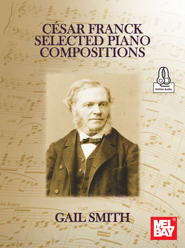 Cesar Franck Selected Piano Compositions