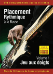 Placement rythmique à la basse - Jeu aux doigts