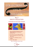 PUPIL BOOK Vol 3 Fruity Collection for Violin