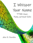 I Whisper Your Name