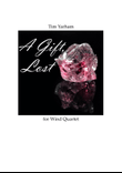 A Gift, Lost