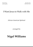 I Want Jesus to Walk with Me