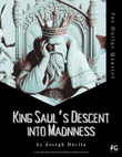 King Saul's Descent Into Madness