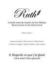 8. Regarde ce que j'ai glané (Look what I have gleaned)