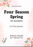 Four Season - Spring (1st movement) for Flute Quartet