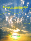 Fanfare for Something Else