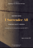 I Surrender All (Tudo Entregarei) - Saxophone Quartet SET 1 mini preview