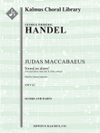 Judas Maccabaeus, HWV 63, Act II, Aria and Chorus: Sound an alarm!