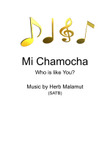 Mi Chamocha ( Who is Like You?)