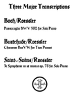 Three Major Piano Transcriptions
