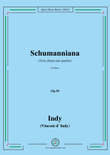 Indy-Schumanniana(Trois chants sans paroles),for Piano