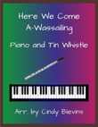 Here We Come A-Wassailing, Piano and Tin Whistle (D)