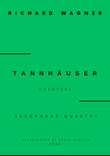 Tannhäuser (Overture) - Sax Quartet (Full Score and Parts) mini preview