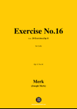 Merk-Exercise No.16,Op.11 No.16,from '20 Exercises,Op.11',for Cello