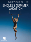 Miley Cyrus – Endless Summer Vacation