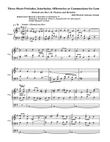 Three Short Preludes, Offertories, Interludes or Communions for Lent