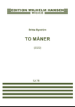 To Måner (2022) (Hyldest Til Per Nørgård)
