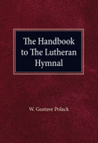 The Handbook to the Lutheran Hymnal