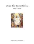 Christ Has Risen Alleluia mini preview