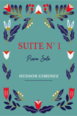 Suite n° 1 for Piano solo