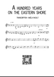 A hundred years on the eastern shore