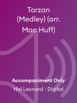 Tarzan (Medley) (arr. Mac Huff) mini preview
