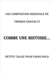 Comme une histoire...