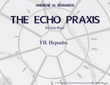 The Echo Praxis - VII. Heptadra