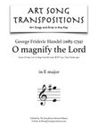 HANDEL: O magnify the Lord (original key + Baroque pitch key)