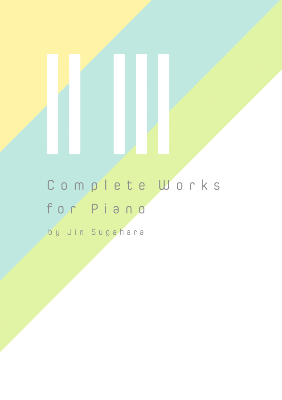 Complete Works for Piano by Jin Sugahara 202304 Easy Piano scores gallery preview page 1