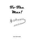 To The Max!