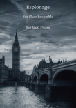 Espionage For Flute Ensemble-(6 C Flutes)