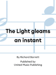 The Light gleams an instant