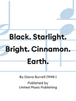 Black. Starlight. Bright. Cinnamon. Earth.