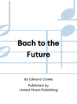 Bach to the Future