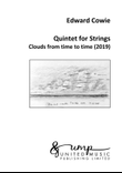 Quintet for Strings 'Clouds from time to time'