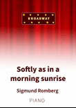 Softly as in a morning sunrise