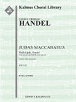Judas Maccabaeus, HWV 63, Act III, Final Chorus -- Hallelujah, Amen