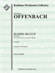 Barbe-Bleue (Bluebeard; Blaubart): Overture