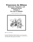 Francesco da Milano Ricercars, Fantasias, and Selected Pieces Volume 4 For Low G Ukulele