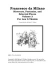 Francesco da Milano Ricercars, Fantasias, and Selected Pieces Volume 3 For Low G Ukulele