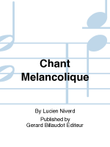 Chant Melancolique