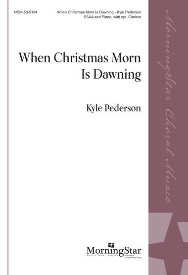 When Christmas Morn Is Dawning