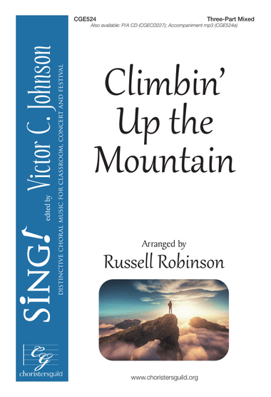 Climbin' Up the Mountain - Three Part Mixed