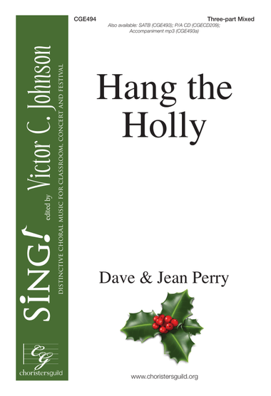 Hang the Holly (Three-part Mixed)