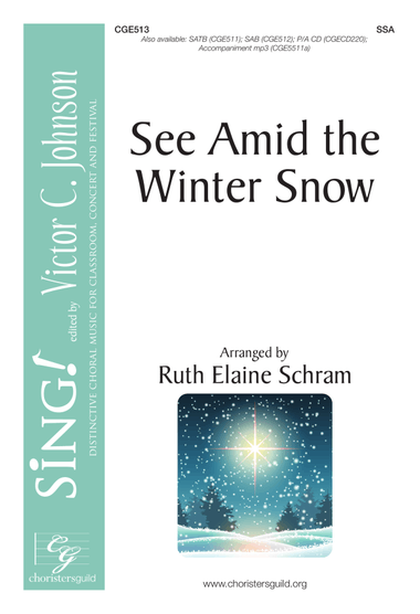 See Amid the Winter Snow (SSA)