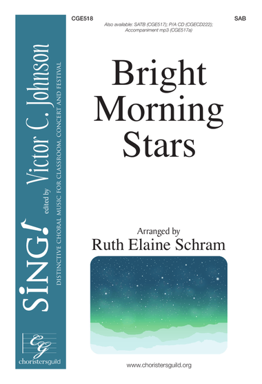 Bright Morning Stars (SAB)