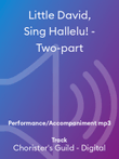 Little David, Sing Hallelu! - Two-part