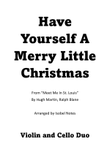 Have Yourself A Merry Little Christmas