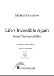 Life's Incredible Again